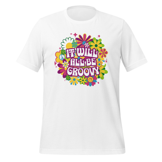 All Groovy  Unisex t-shirt